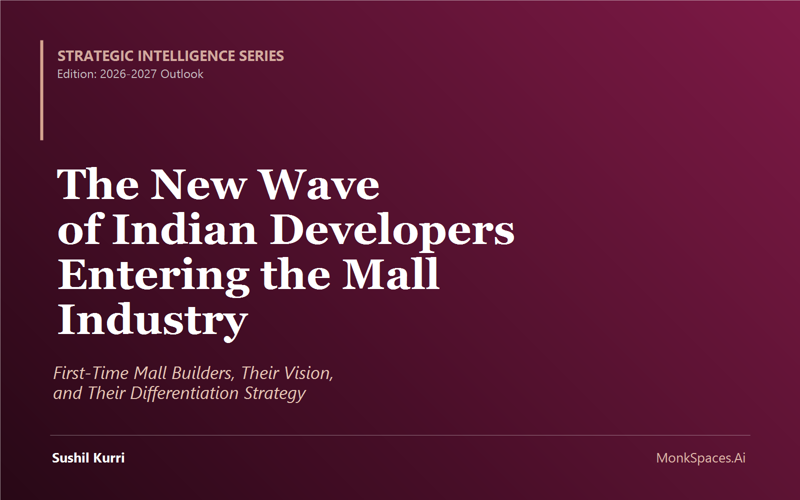 The New Wave of Indian Developers Entering the Mall Industry
